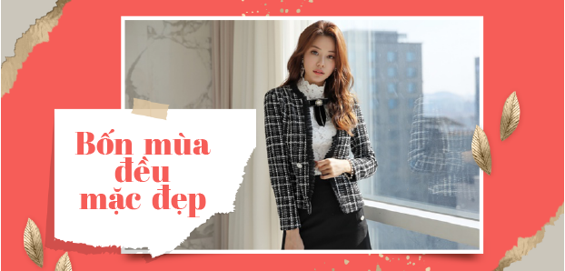 4 mùa đều mặc đẹp cho nữ văn phòng tự tin toả sáng