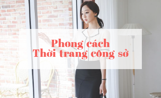 Chuyên mục:"Phong cách thời trang công sở"